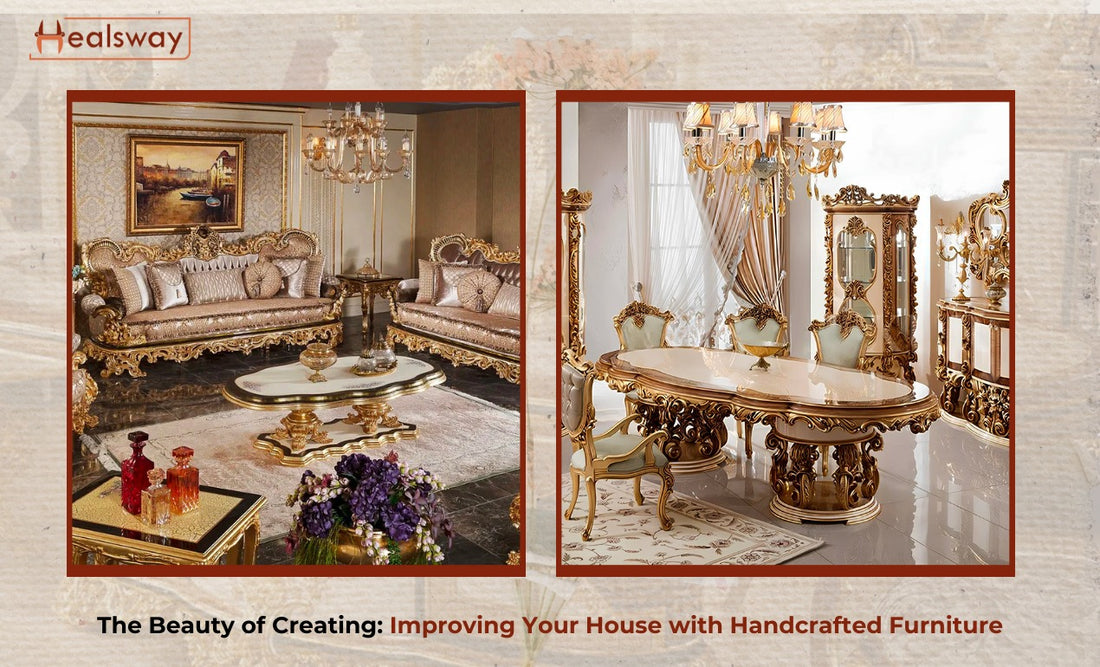 The Beauty of Creating: Improving Your House with Handcrafted Furniture